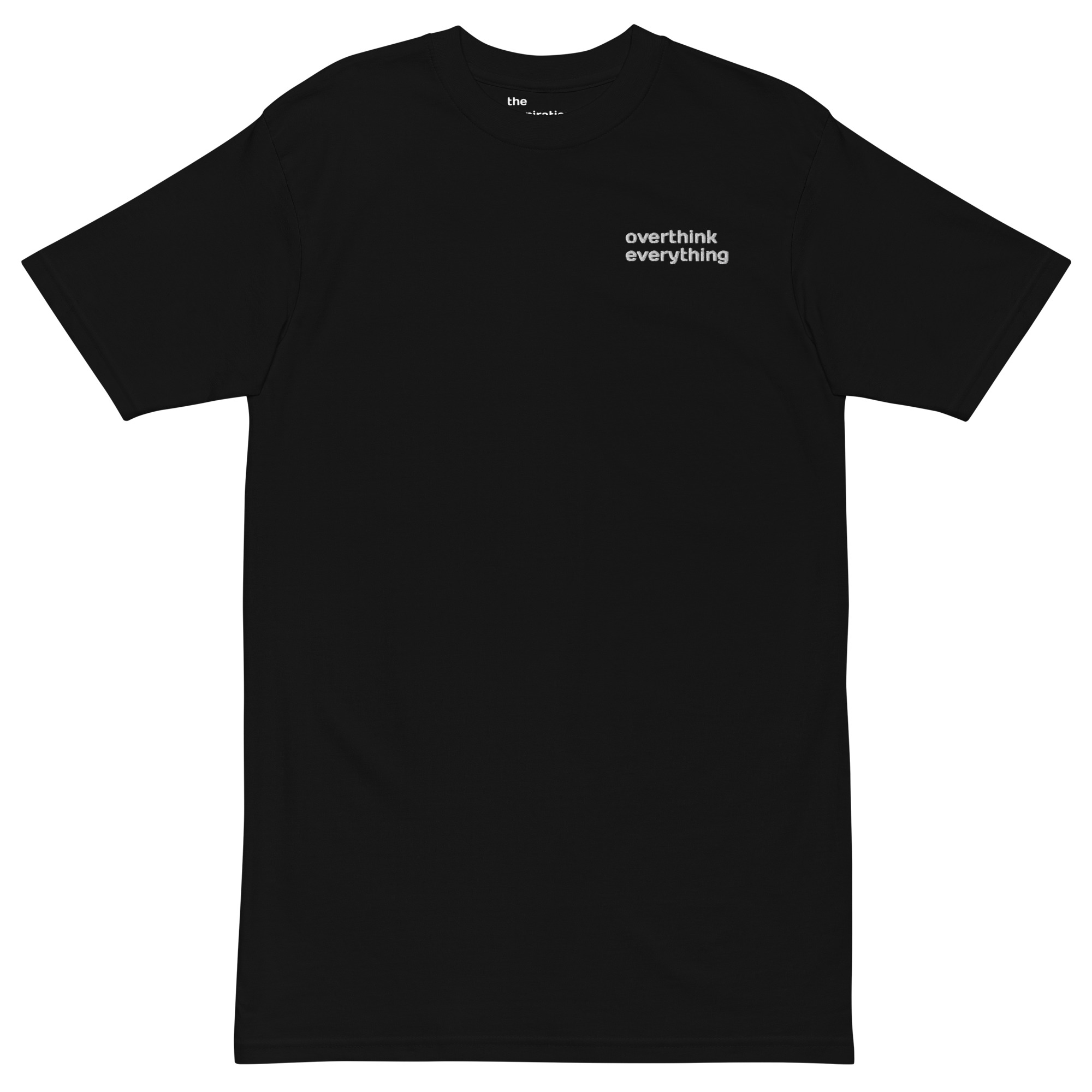 overthink everything - t-shirt