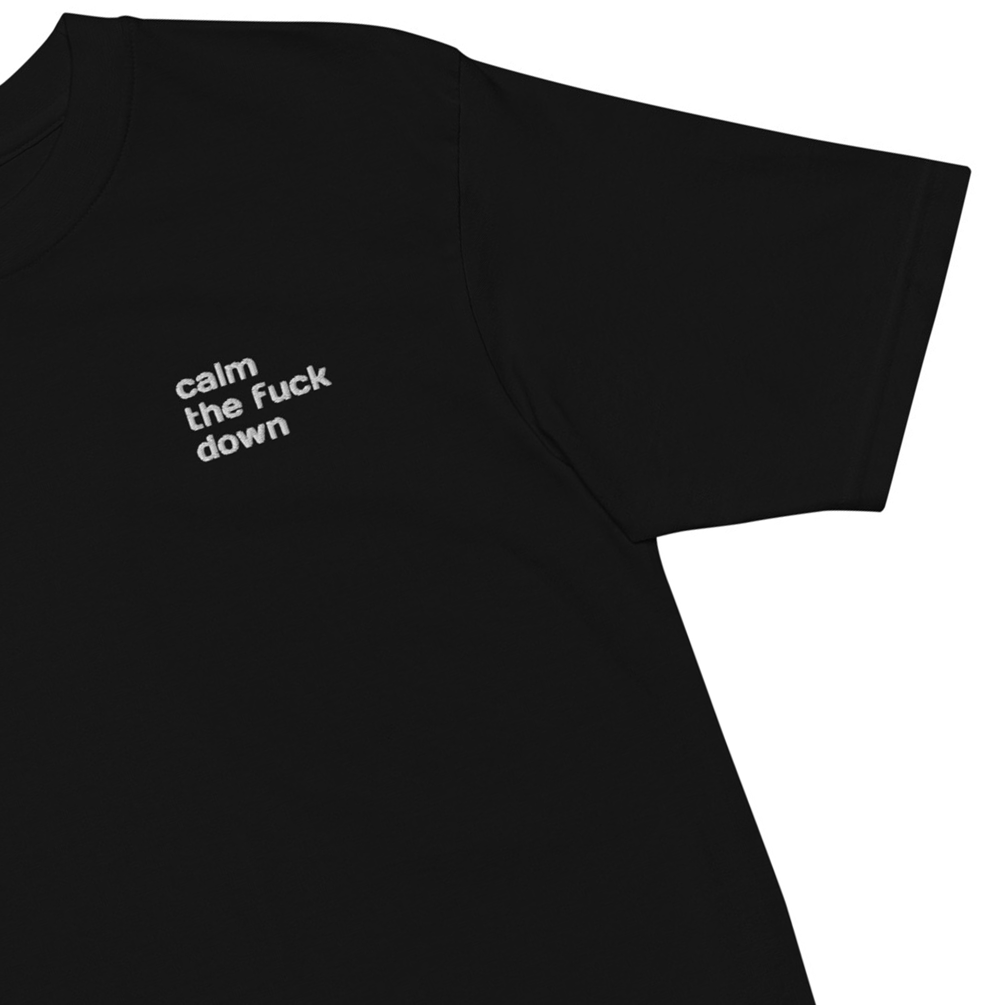 calm the fuck down | t-shirt